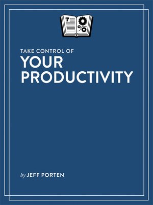 cover image of Take Control of Your Productivity